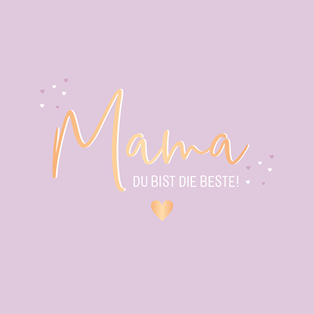 Mama Du bist die Beste!
